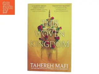 This woven kingdom af Tahereh Mafi (f. 1988) (Bog)