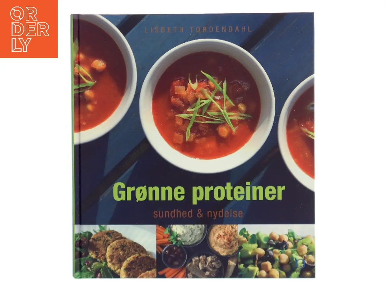 Billede 1 - Grønne proteiner : sundhed & nydelse af Lisbeth Tordendahl (Bog)