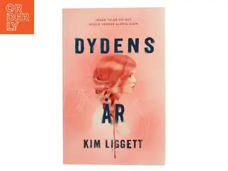 Dydens år af Kim Liggett (Bog)