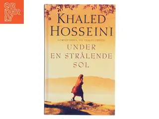 Under en strålende sol af Khaled Hosseini (Bog)