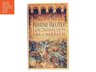 Løgnhalsen fra Umbrien af Bjarne Reuter (Bog)