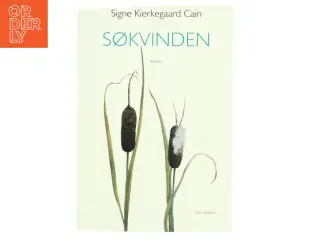 Søkvinden : roman af Signe Kierkegaard Cain (Bog)