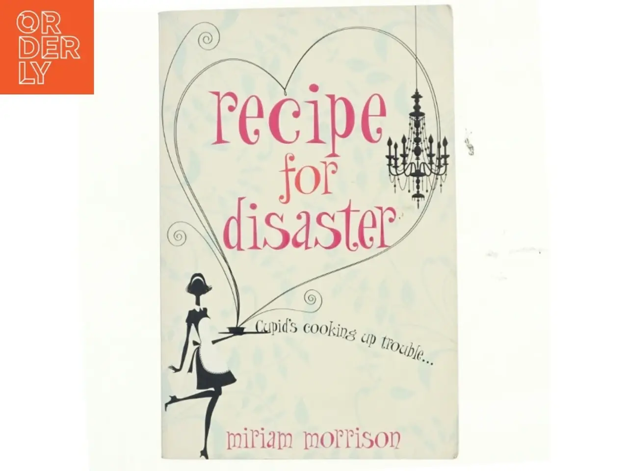 Billede 1 - Recipe for Disaster af Miriam Morrison (Bog)