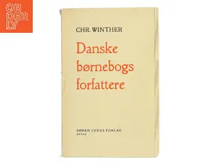 Danske børnebogsforfattere af Chr. Winther (Bog)