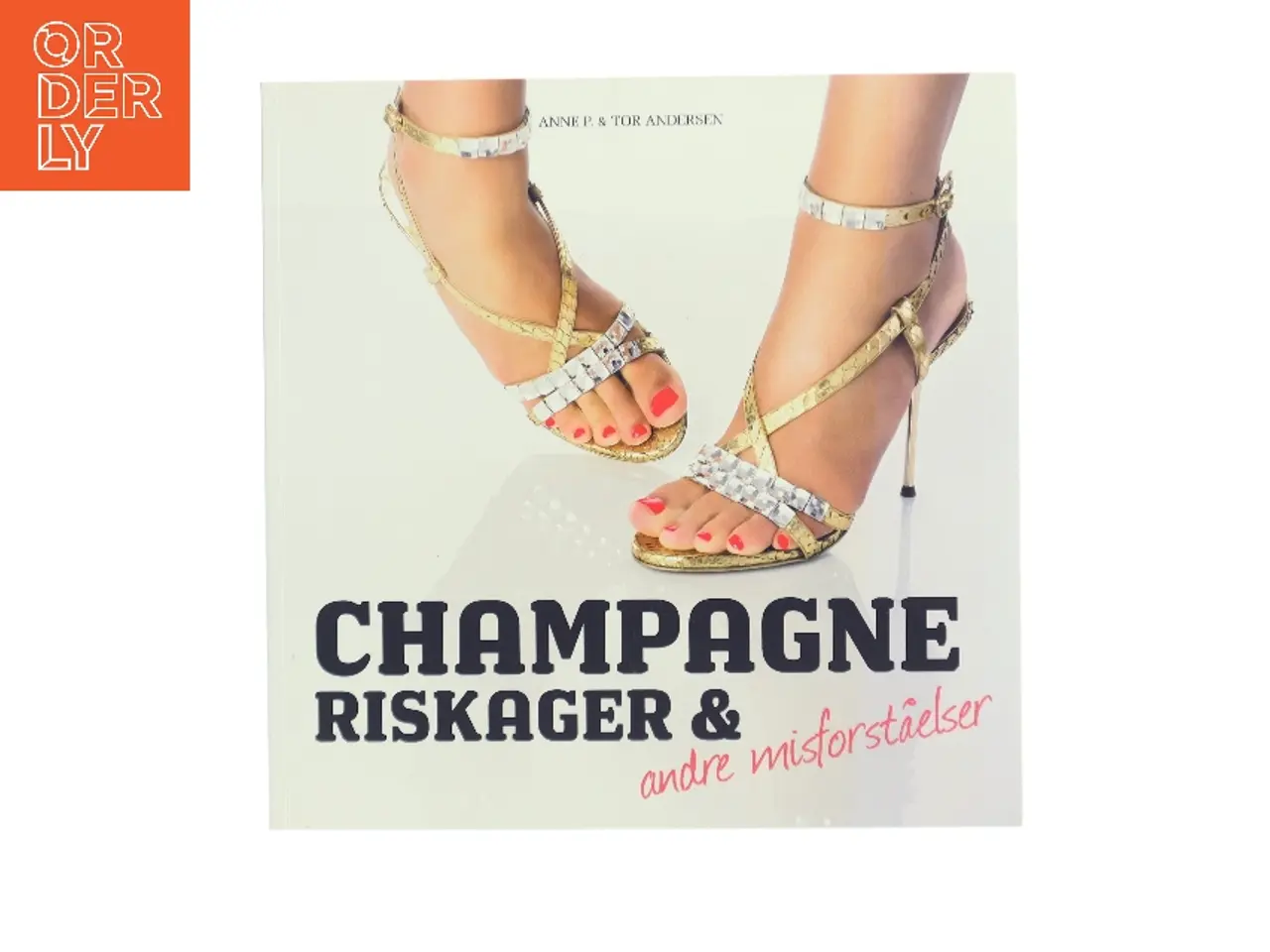 Billede 1 - Champagne, riskager & andre misforståelser (Bog)