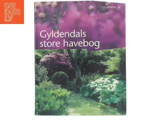 Gyldendals store havebog af Grethe B. Petersen (f. 1947) (Bog)