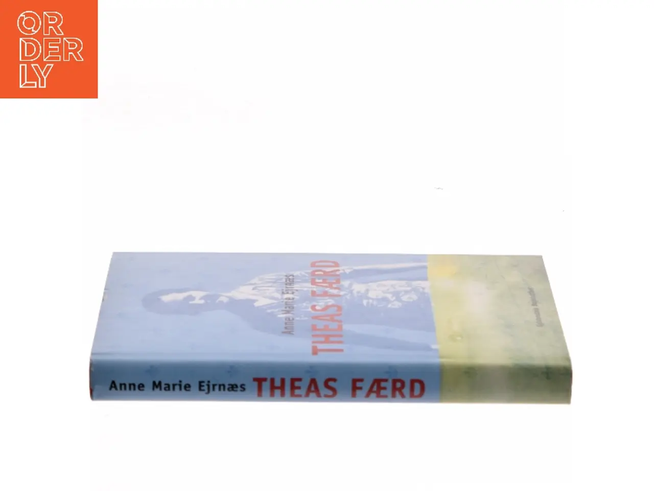 Billede 2 - Theas færd : roman af Anne Marie Ejrnæs (Bog)