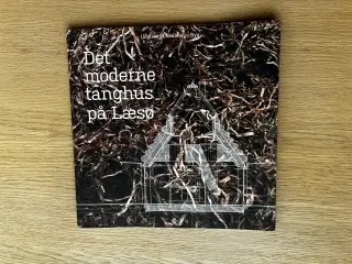 Det moderne tanghus på Læsø