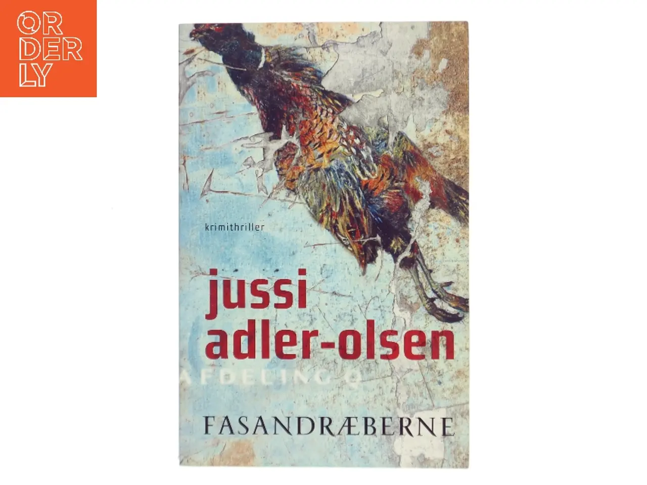 Billede 1 - Fasandræberne : krimithriller af Jussi Adler-Olsen (Bog)