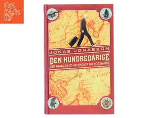 Den hundredårige der kravlede ud ad vinduet og forsvandt af Jonas Jonasson (Bog)