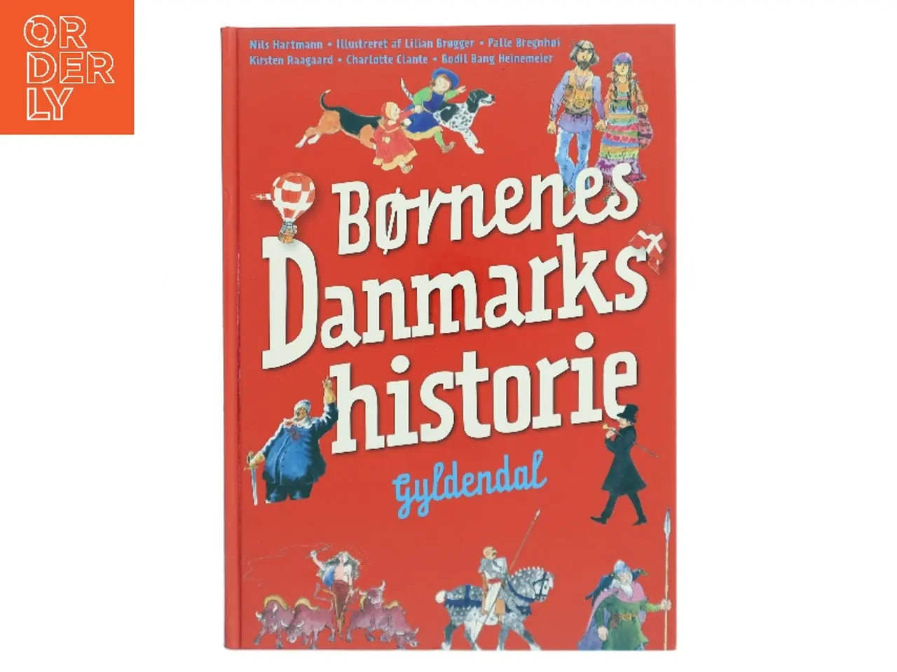 Billede 1 - Børnenes Danmarkshistorie af Nils Hartmann (Bog)
