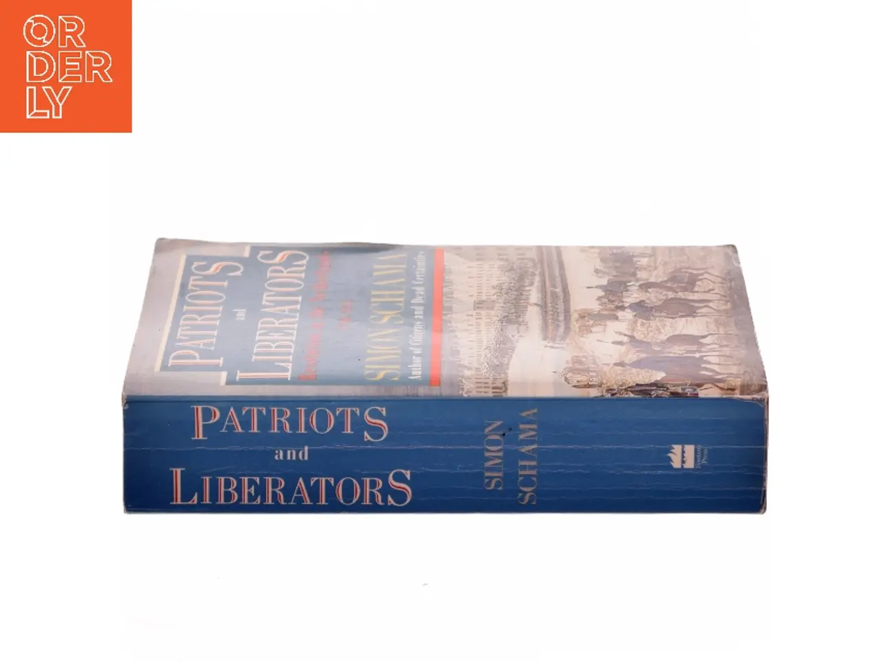 Billede 2 - Patriots and Liberators af Simon Schama (Bog)
