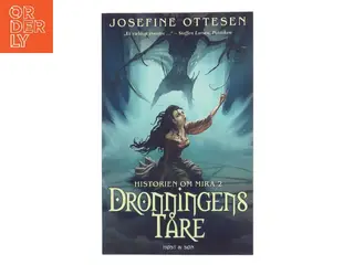 Dronningens tåre : Historien om Mira 2 af Josefine Ottesen (Bog)