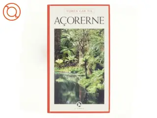 Turen går til Açorerne af Nina Jalser (Bog)
