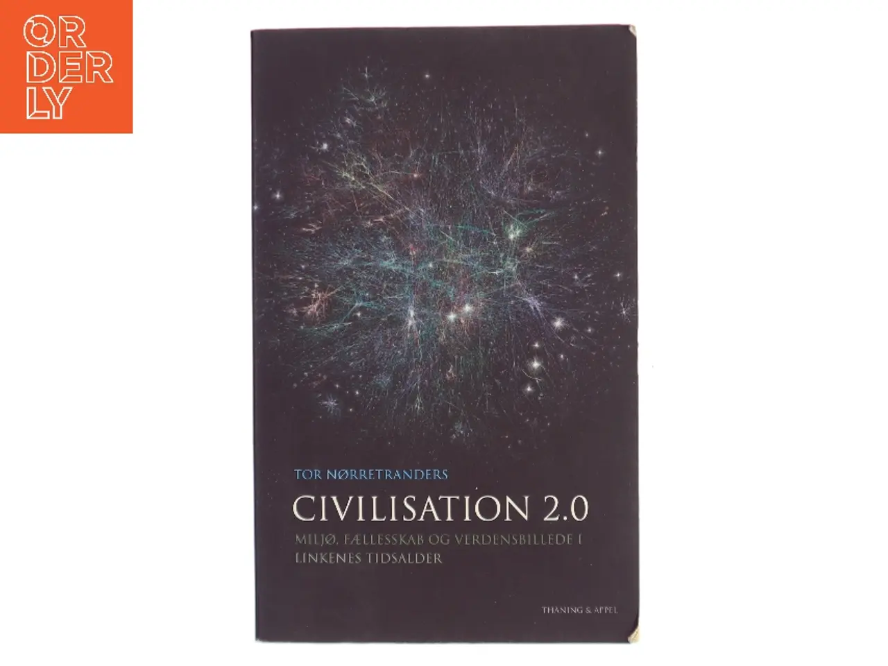 Billede 1 - Civilisation 2.0 af Tor Nørretranders (Bog)