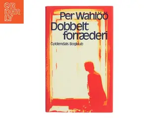 Dobbelt forræderi af Per Wahl (Bog)