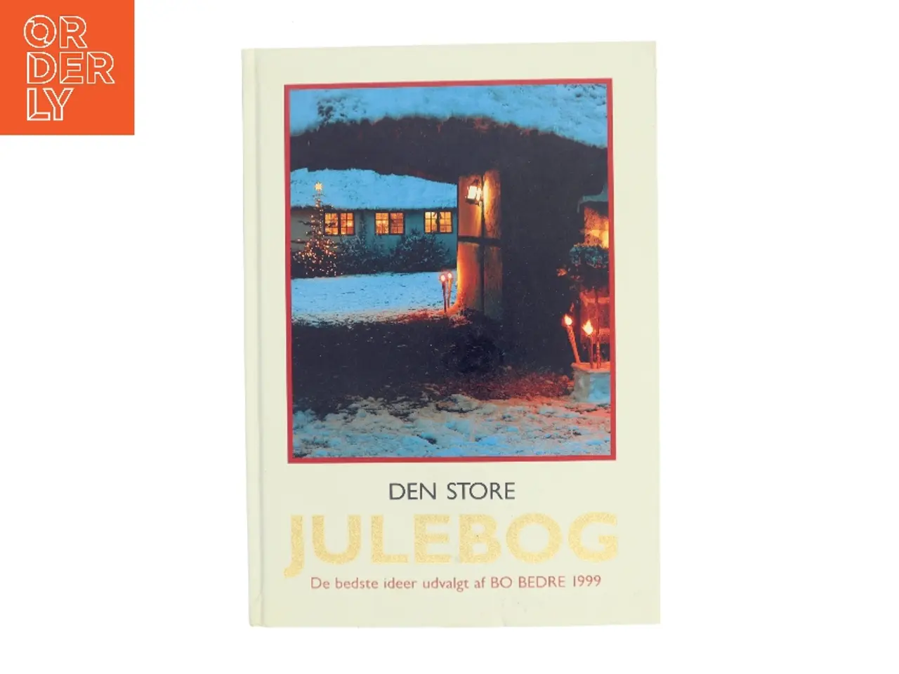 Billede 1 - Den store julebog 1999 af Bo Bedre (Bog)