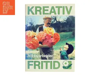 Kreativ fritid – finere hobbyarbejder (Bog)