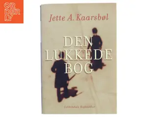 Den lukkede bog af Jette A. Kaarsbøl (Bog)