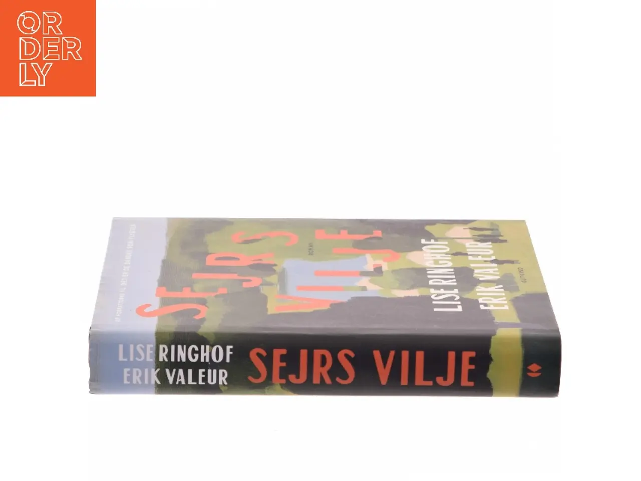 Billede 2 - Sejrs vilje : roman af Lise Ringhof (Bog)