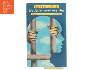 Bedst at være usynlig af Lotte Linck (Bog)