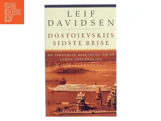 Dostojevskijs sidste rejse af Leif Davidsen (Bog)