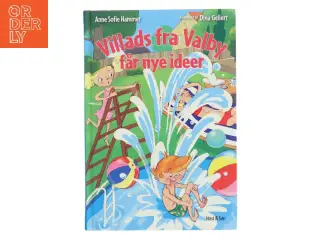 Villads fra Valby får nye ideer af Anne Sofie Hammer (f. 1972-02-05) (Bog)