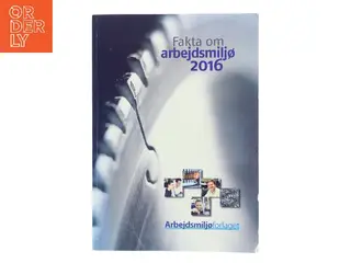 Fakta om arbejdsmiljø 2016 (Bog)