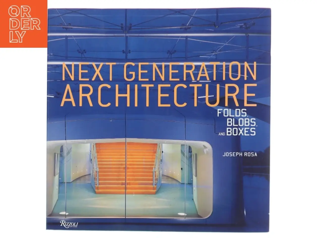 Billede 1 - Next generation architecture : folds, blobs, and boxes af Joseph Rosa (Bog)