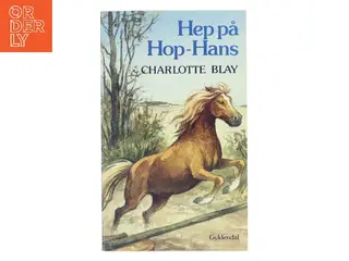 Hep på Hop-Hans af Charlotte Blay (Bog)