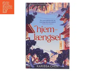 Hjemlængsel af Karissa Chen (Bog)