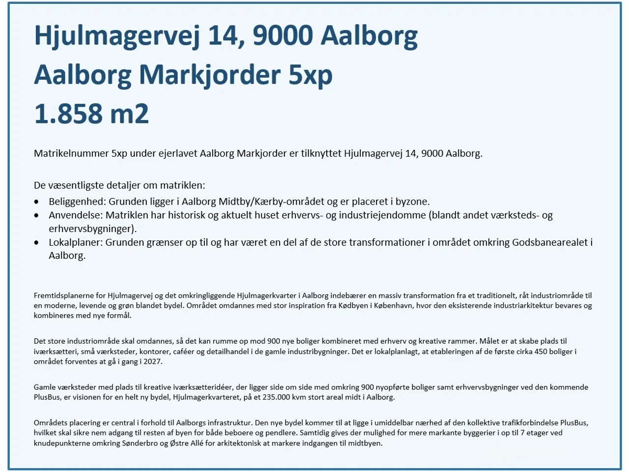 Billede 3 - Byggegrund med stort potentiale tæt på Aalborg centrum