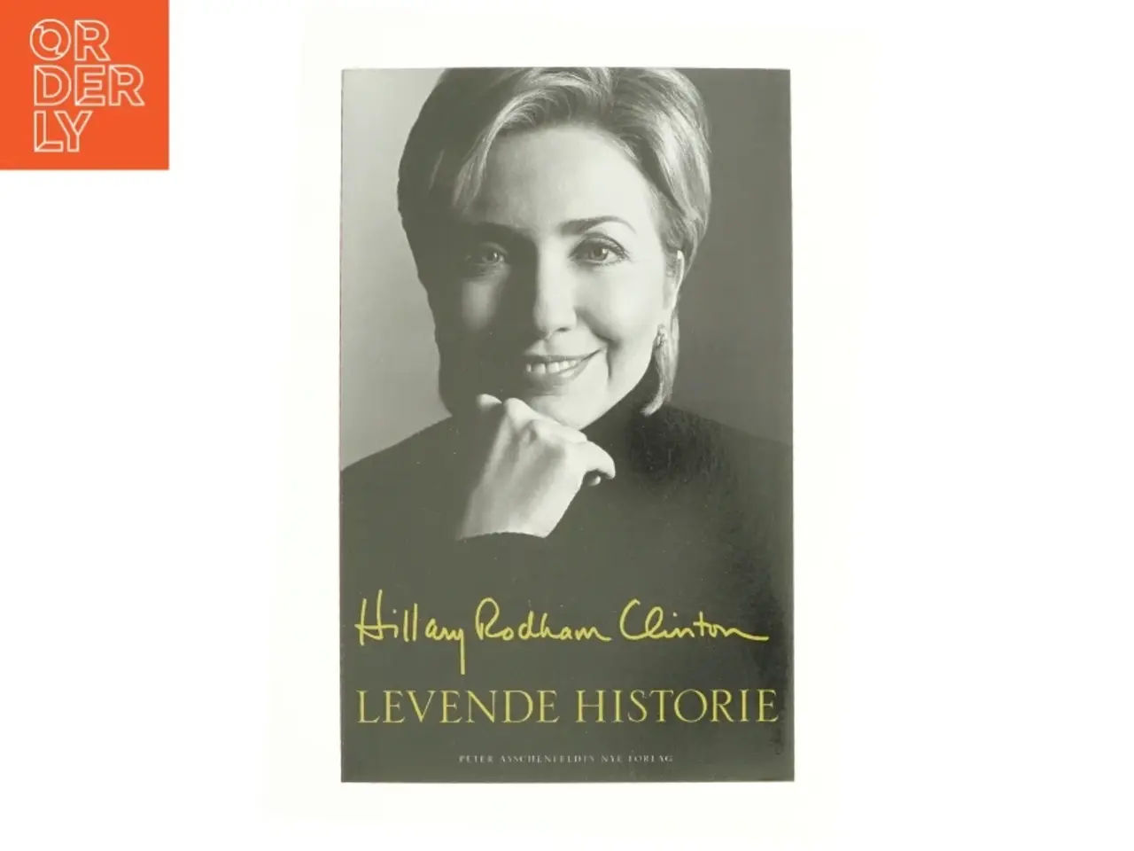 Billede 1 - Levende historie af Hillary Rodham Clinton (Bog)