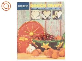 Discover Dough Craft af Sophie-Jane Prior, Susan Welby (Bog)