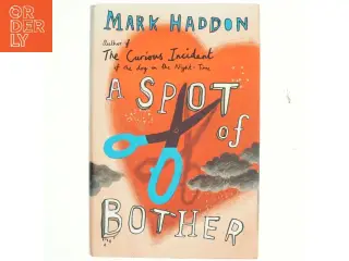 A spot of bother af Mark Haddon (Bog)