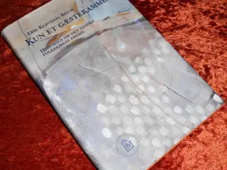 Kun et gæstekammer, Ebbe Kløvedal Reich,