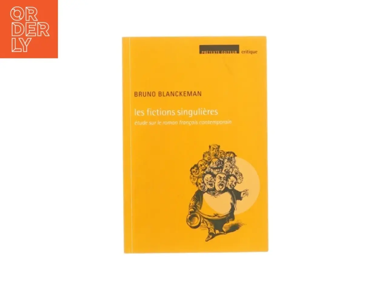 Billede 1 - Les fictions singulères af Bruno Blanckeman (bog)