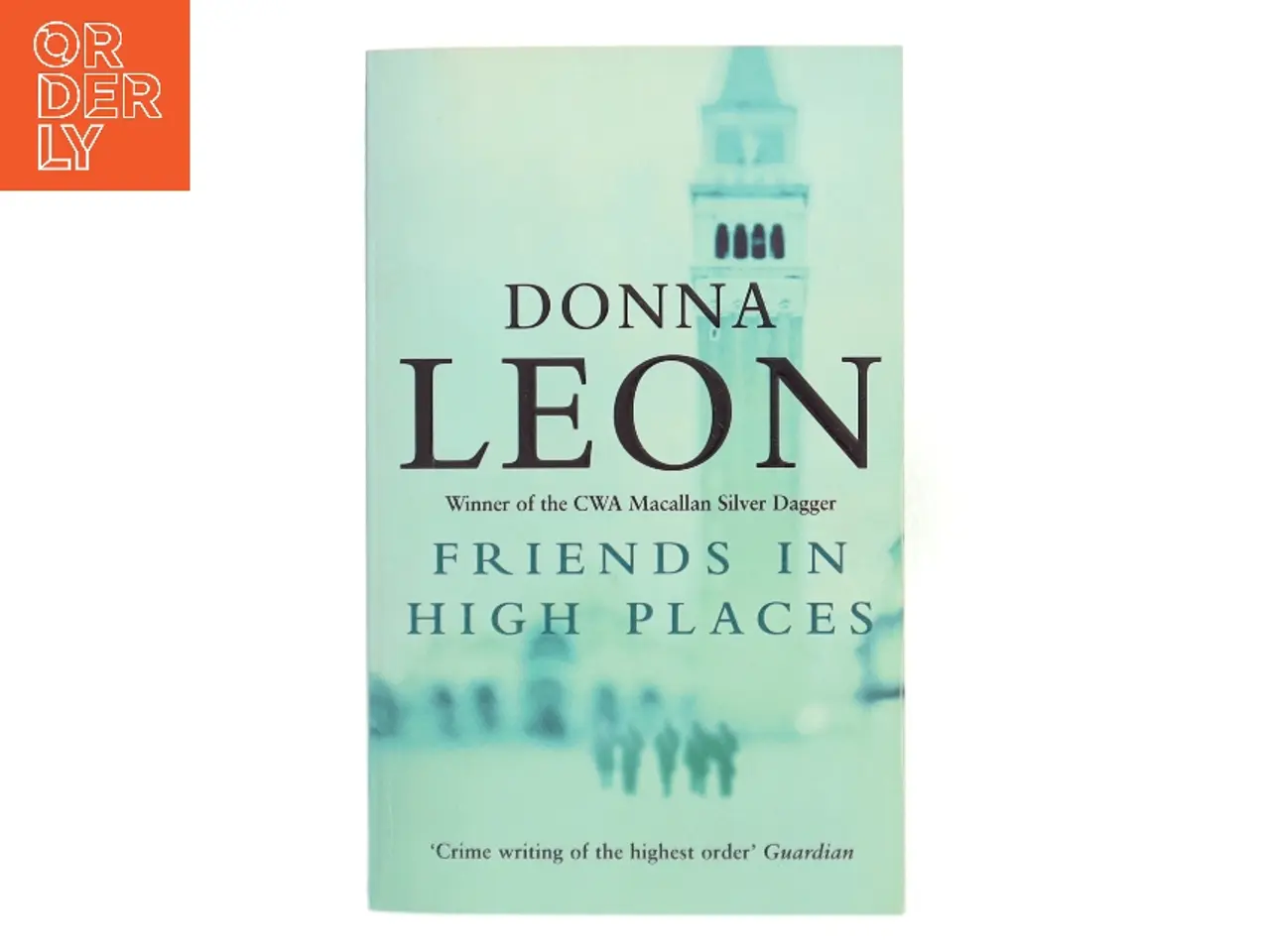 Billede 1 - Friends in high places af Donna Leon (Bog)