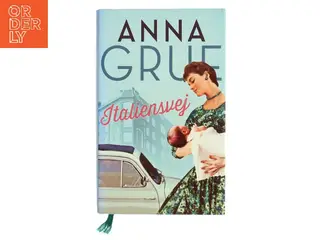 Italiensvej af Anna Grue (Bog)