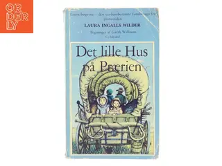 Det lille Hus på Prærien af Laura Ingalls Wilder (Bog)
