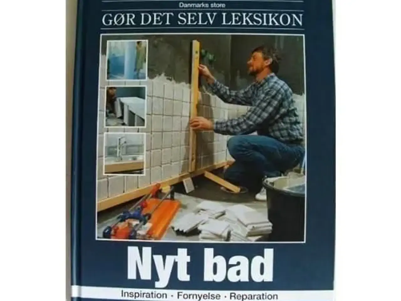 Billede 1 - Gør det selv leksikon - Nyt bad