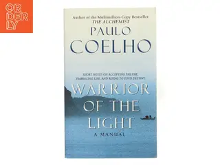 Warrior of the Light af Paulo Coelho (Bog)