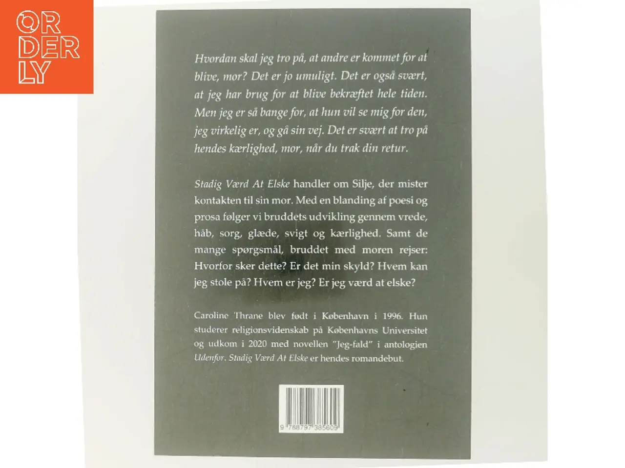 Billede 3 - Stadig værd at elske : roman af Caroline Thrane (f. 1996) (Bog)