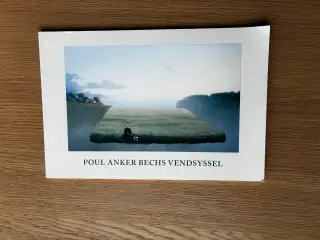 Poul Anker Bechs Vendsyssel  - Af Anne Lie Stokbro