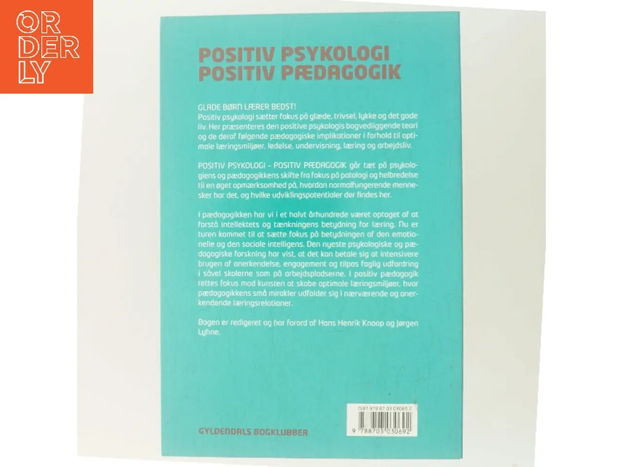 Billede 3 - Positiv psykologi - positiv pædagogik (Bog)