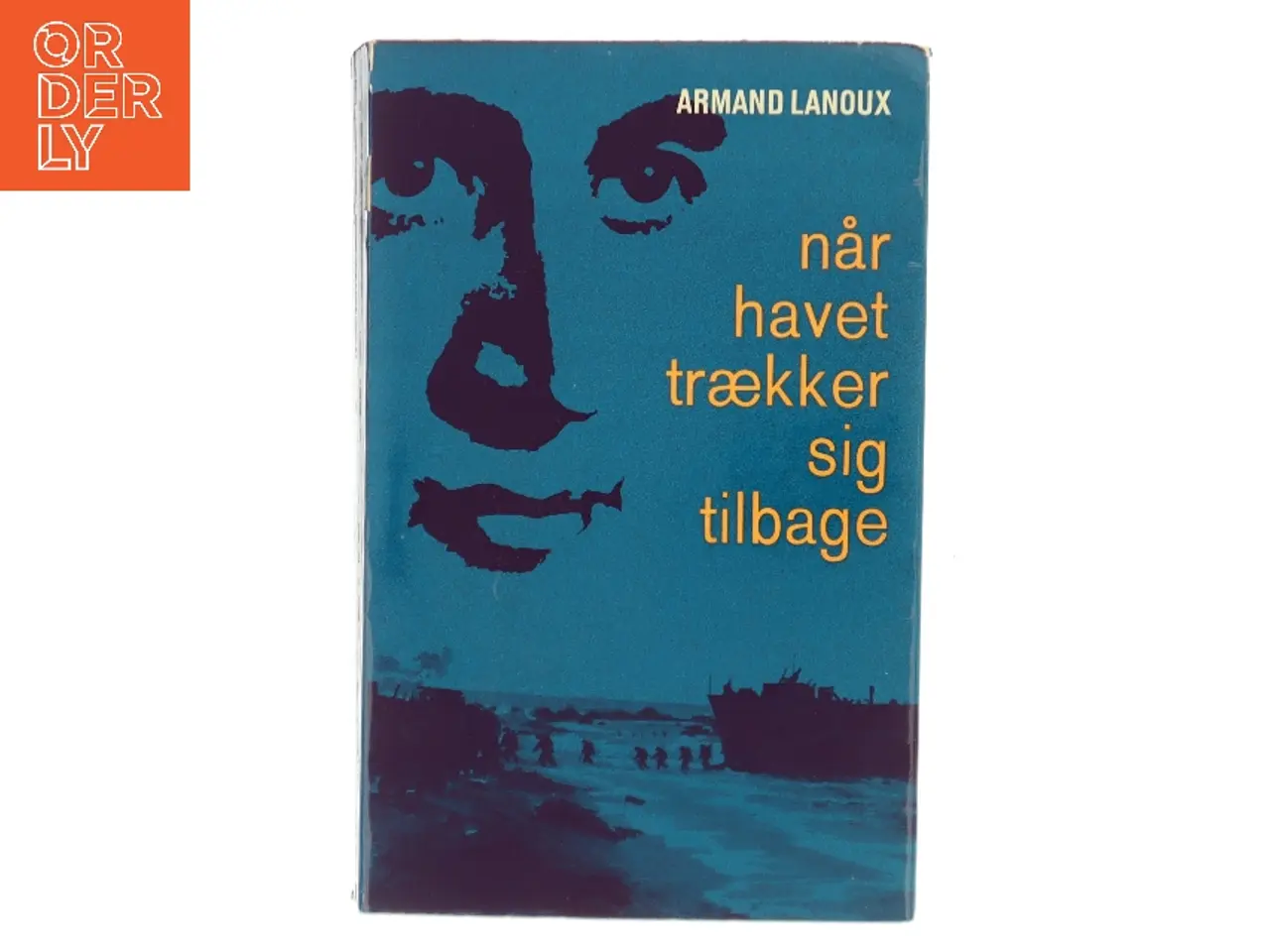 Billede 1 - Når havet trækker sig tilbage af Armand Lanoux (Bog)