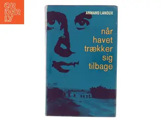 Når havet trækker sig tilbage af Armand Lanoux (Bog)