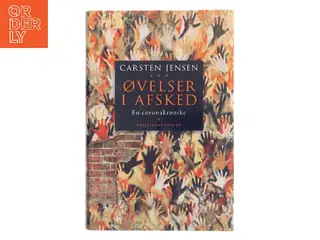 Øvelser i afsked af Carsten Jensen (Bog)