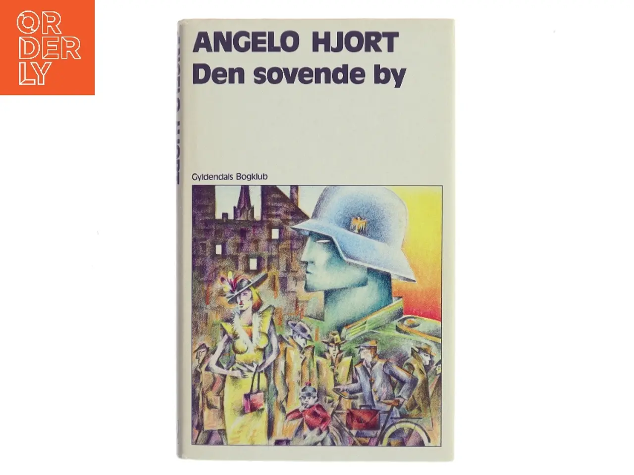 Billede 1 - Den sovende by af Angelo Hjort (Bog)