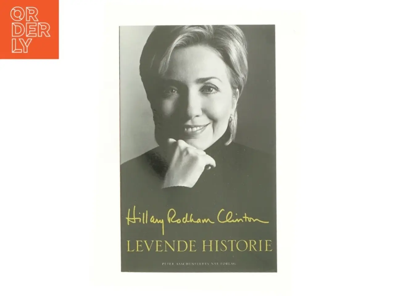 Billede 1 - Levende historie af Hillary Rodham Clinton (Bog)